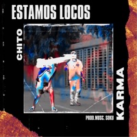 Estamos locos - Single - Chito