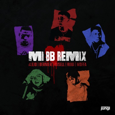 Mi Bb (feat. Moffa & Robi) [Remix] - Single