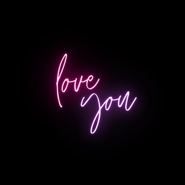 Love You.
