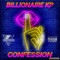 Confession - Billionaire KP lyrics
