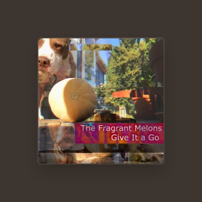 Listen to The Fragrant Melons, watch music videos, read bio, see tour dates & more!