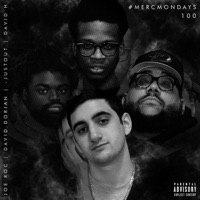#MercMondays 100 (feat. David.Dorian, -justOUT & David H) - Single - Joe Roc