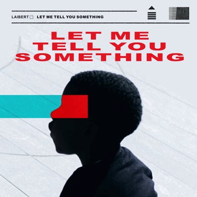 Let Me Tell You Something - Single