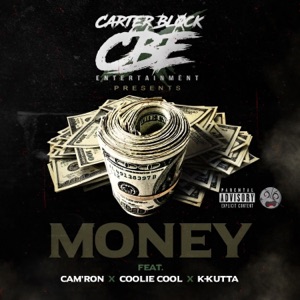 Money (feat. Cam'ron & K Kutta) - Single