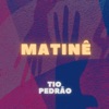 Matinê - Single