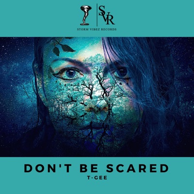 Don't be Scared - Single