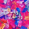Candy! Candy! - Single