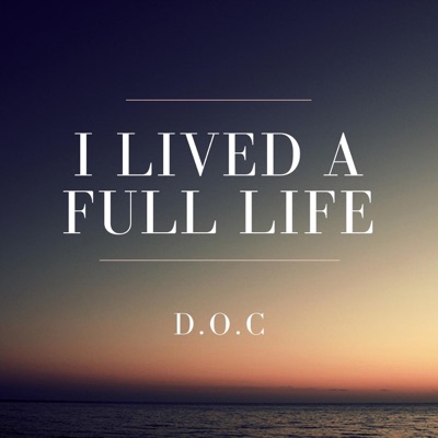 I Lived a Full Life - Single