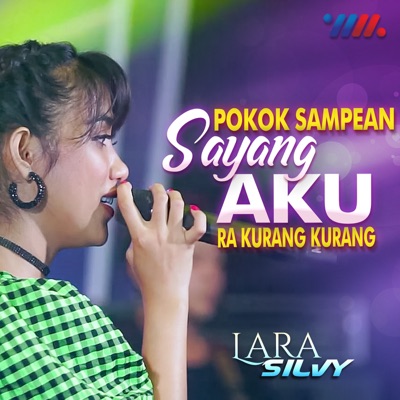Pokok Sampean Sayang Aku Ra Kurang Kurang - Single