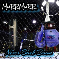 Never Back Down - Single - MuRRMuRR