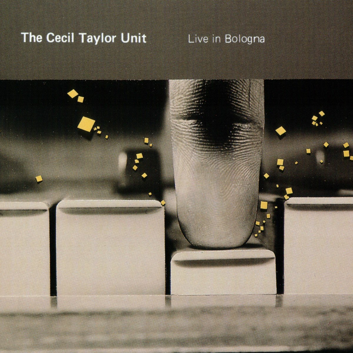 Cecil Taylor. Taylor, 1988. Cecil Taylor Unreleased Live LP. Cecil Taylor Unit structures. Unit to live