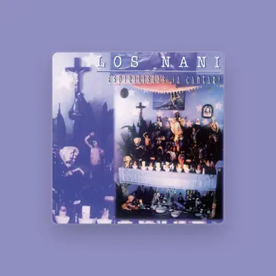 Listen to Los Nani, watch music videos, read bio, see tour dates & more!