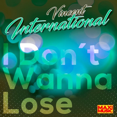 I Don't Wanna Lose - Single