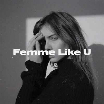 Femme Like U - Monaldin & Emma Peters | Shazam