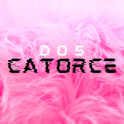 Dos Catorce (Remix) - Single
