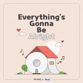 Everything's Gonna Be Alright artwork