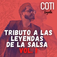 Tributo a las Leyendas de la Salsa Vol.1 - Coti Loyola
