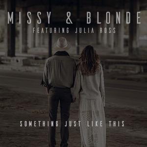 Something Just Like This (feat. Julia Ross) - Single