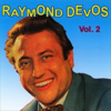 Raymond Devos - Vol. 2 - Raymond Devos