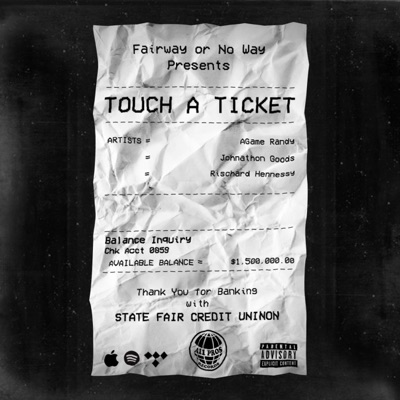 Touch a Ticket (feat. Ohb goods and Rischard Hennesy) - Single