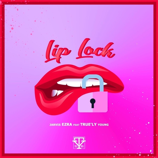 Lip Lock (feat. True'ly Young)