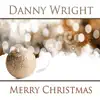 Danny Wright - Canon In D / The Holly And The Ivy