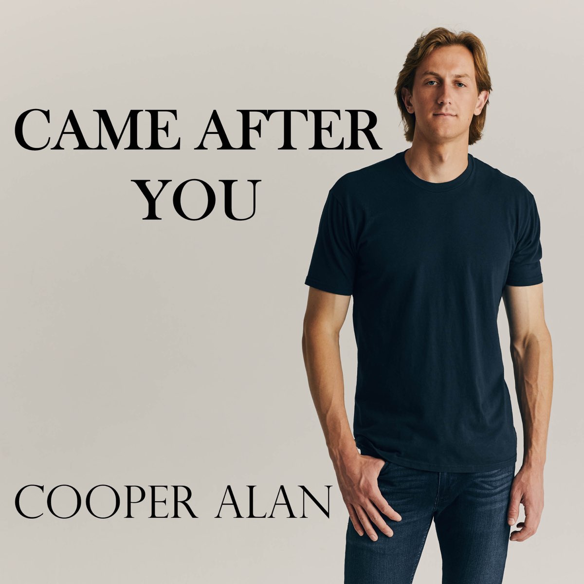 ‎Came After You Single Album by Cooper Alan Apple Music