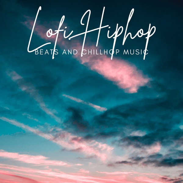 Lofi HipHop Beats and ChillHop Music