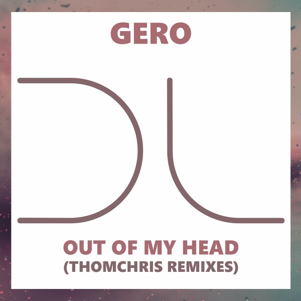 Out of My Head (ThomChris Remixes) - Single