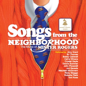 Songs from the Neighborhood: The Music of Mister Rogers