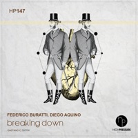 Breaking Down - Federico Buratti & Diego Aquino