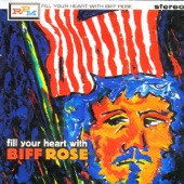 Biff Rose - Fill Your Heart