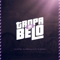 Tropa de Belô (feat. Dj Sammer & Dj Tg da Inestan) - Single - Dj Nattan