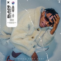 Styla Sase Kasi (feat. LB) - Single - Blade X