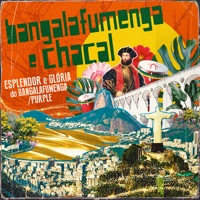Esplendor e Glória do Bangalafumenga / Purple - Single - Bangalafumenga & Chacal
