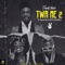 Twa Me 2 (feat. Quamina Mp & Medikal) - Frank Naro lyrics