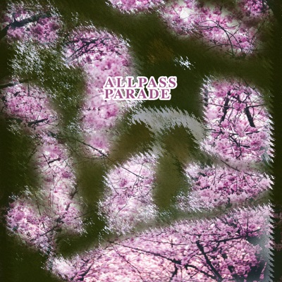 Allpass Parade - EP