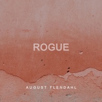 Rogue - Single - August Flendahl