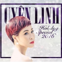 Holiday Special 2016 - EP - Uyên Linh