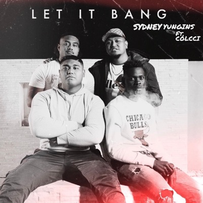 Let it bang (feat. Colcci) - Single