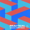 Practical (feat. JuztKP) [Chaos Chips Remix] - Single