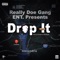 Drop It (feat. 3ohblack) - RDG Lil Snate lyrics