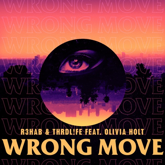 Cover artwork for Wrong Move (feat. Olivia Holt)