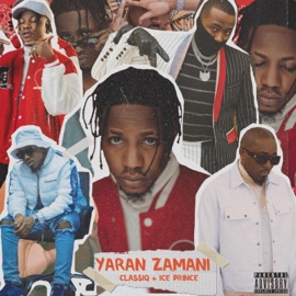 Yaran Zamani (feat. Ice Prince) ClassiQ