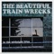 If You Come Around Tonight - The Beautiful Train Wrecks lyrics