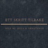 Ett Skritt Tilbake - Single - Nils M/ Skils & Ormstunge