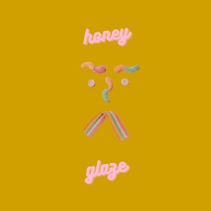 Honey Glaze (feat. Cala Thea) - Single