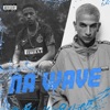 Na Wave (feat. Nego Drama & Vinta) - Single