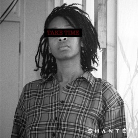 Take Time (Radio Edit) SHANTÉH