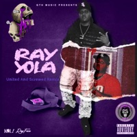 Ray Yola (United and Screwed Remix) - Dj Big T & Ray Yola